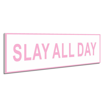 HK Studio Funny Street Sign 8" x 17" - Slay All Day Teen Room Decor Aesthetic