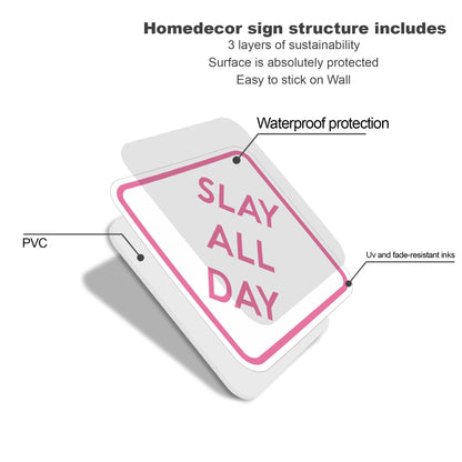 Preppy Room Decor, Slay All Day - Teen Girl Room Decor, 11" x 11"