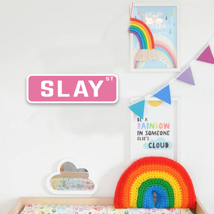 Preppy Room Decor, Slay St Sign - Teen Girl Room Decor, 6" x 15"