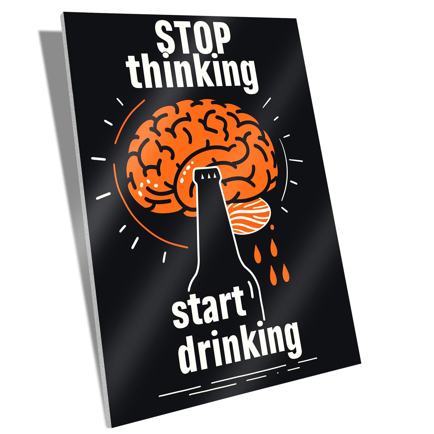 HK Studio Funny Bar Sign - Stop Thinking Start Drinking Bar Decor