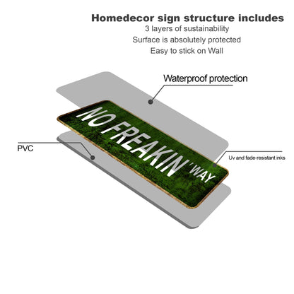 HK Studio 420 Decorations, No Freakin' Way, Street Signs - 420 Decor, Street Signs for Bedroom 6" x 15"