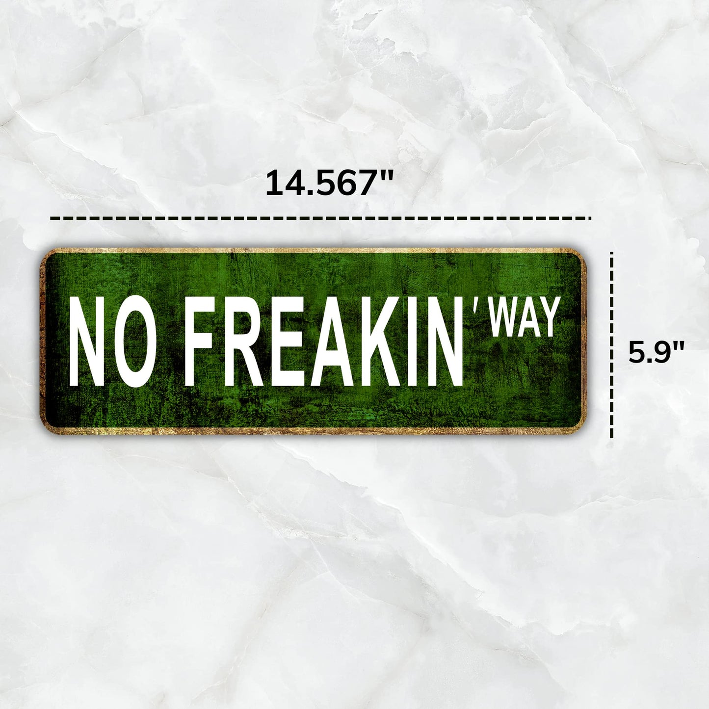 HK Studio Funny Street Sign 6" x 15" - No Freakin' Way Teen Room Decor Aesthetic