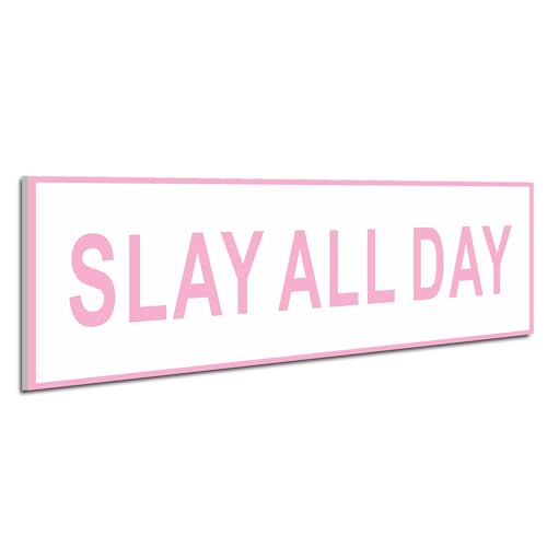 Sign Decor - Slay All Day (V2)