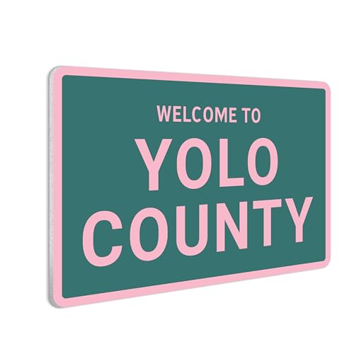 Sign Decor - Welcome to Yolo County