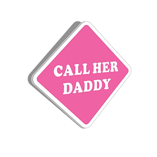 Sign Decor - Call Her Daddy (V1)