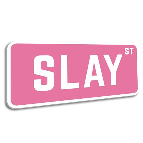 Sign Decor - Slay St