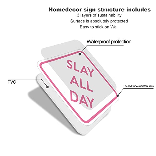 Sign Decor - Slay All Day (V1)