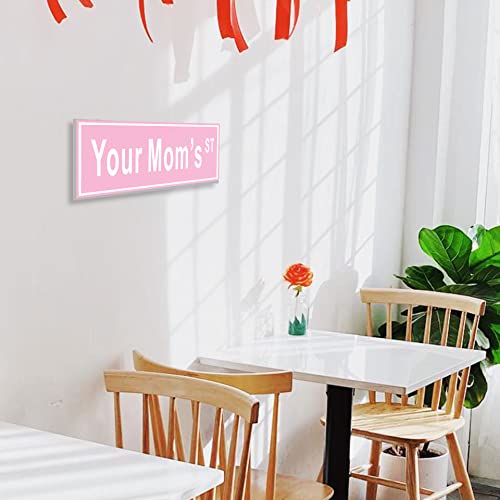 Your Mom's St Funny Poster - HK Studio 