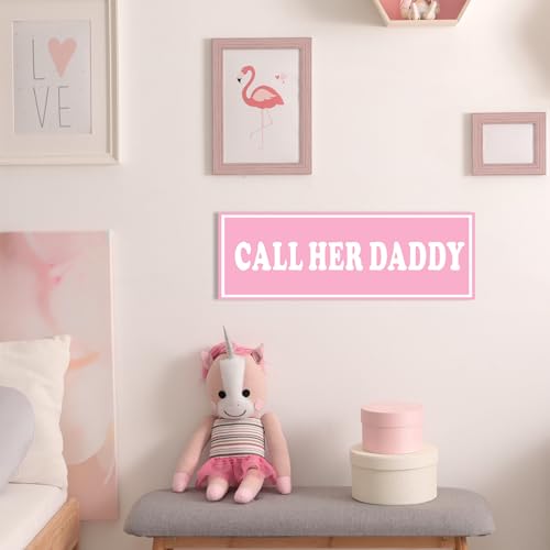 Sign Decor - Call Her Daddy (V2)